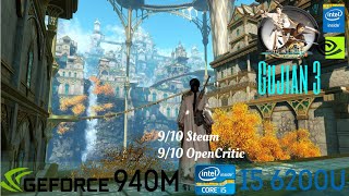 Gujian 3 on 940M NVIDIA 940940MX  INTEL CORE I5 6200U [upl. by Mab]