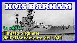 Laffondamento della BARHAM  filmato originale del 1941 [upl. by Gherardi]