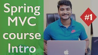 Spring MVC course introduction  Understanding the prerequisites  MVC [upl. by Patrizius537]