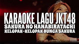 KARAOKE JKT48  Sakura no hanabiratachi [upl. by Culliton]