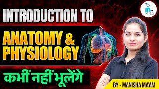 Introduction to Anatomy amp Physiology in hindi  Introduction of Anatomy amp Physiology  Biology [upl. by Ches]