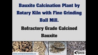 Bauxite Calcination by Rotary Kiln with Fine Grinding Ball Mill  Refractory Grade Calcined Bauxite [upl. by Yran704]