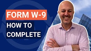 What is Form W9 When and How to Complete It [upl. by Aryek]