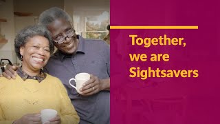 “Together we are Sightsavers”  watch our new TV ad [upl. by Aniratak906]