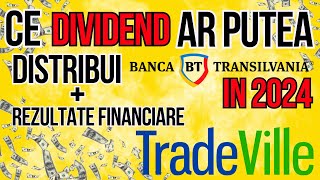 Ce dividend ar putea distribui BANCA TRANSILVANIA la Tradeville in 2024 [upl. by Sybila]