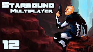 Lets Play Starbound 10 Multiplayer  Part 12  I Want Bacon [upl. by Naitsihc275]