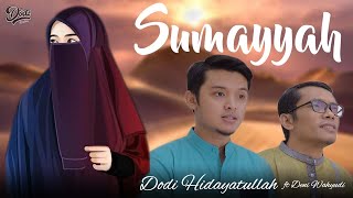 SUMAYYAH HIJJAZ LIRIK COVER BY Dodi Hidayatullah ft Deni Wahyudi [upl. by Ecirum]