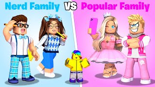 Roblox NERD Family vs POPULAR Family 📝👪💅 [upl. by Naj]