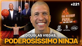 UM ASSADO PARA… DOUGLAS VIEGAS O NINJA  221 [upl. by Fe399]