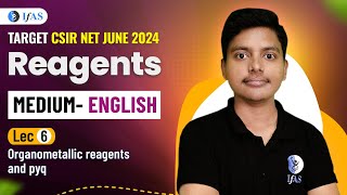 Organometallic Reagents PYQ  Reagents PYQ  CSIR NET June 2024  English Version  IFAS [upl. by Enimaj663]