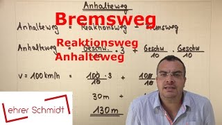 Anhalteweg  Reaktionsweg  Bremsweg  Physik  Mechanik  Lehrerschmidt [upl. by Reeta]