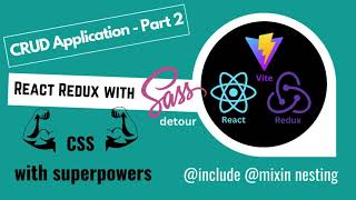 Sass with CSS include mixin nesting  React Redux Tutorial to build CRUD App 2023  Part 2 [upl. by Aneeram]