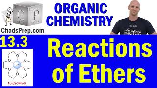 133 Reactions of Ethers  Organic Chemistry [upl. by Koehler]