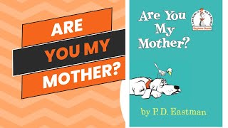 Are You My Mother Read Aloud kidsbookreadaloud childrensbook drseuss [upl. by Eilraep]