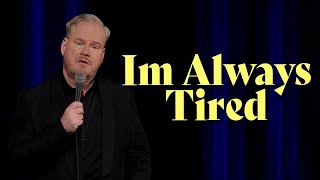 Im Always Tired  Jim Gaffigan Dark Pale [upl. by Gilemette833]