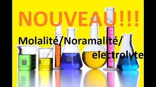 cours chimie molalité normalité solution electrolytique [upl. by Akiwak]