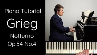 Edvard Grieg  Notturno Op54 No4 Tutorial [upl. by Romaine534]