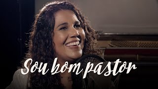 Sou bom pastor  Eliana Ribeiro [upl. by Snyder]