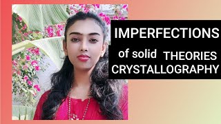 CHEMISTRY CLASS 12 IMPERFECTIONS OF SOLID CRYSTALLOGRAPHY JEE neet [upl. by Henryk]