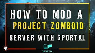 Project Zomboid How to MOD a server with Gportal [upl. by Ibur]