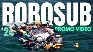 RoboSub 2024  RoboNation  Promo Video [upl. by Eecyal]