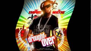 Lil Wayne  Brand New The Drought Is Over 4 [upl. by Ahtaga505]