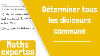 Comment déterminer lensemble des diviseurs communs à deux entiers à laide du PGCD [upl. by Arakawa]