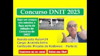 Aula 24  Concurso DNIT 2023 [upl. by Efioa]