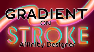 gradient on stroke in affinity designer [upl. by Schilit603]