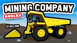 Building a 1 BILLION MINING Company in Roblox [upl. by Suzi]