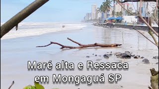 Maré alta e Ressaca em Mongaguá SP [upl. by Isabelita]