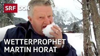 Martin Horat – Der Muotathaler Wetterprophet im Ameisenhaufen  Reportage  SRF [upl. by Nyer]