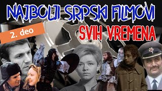 Najbolji srpski filmovi svih vremena 2 deo [upl. by Jamison185]