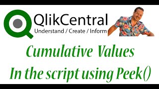 Qlik 031 Cumulative Values in the Script using Peek [upl. by Kahn]