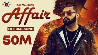 Affair  Elly Mangat ft Mc JD  Deep Jandu  PB 26  Official Music Video [upl. by Dlonra]