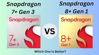 Snapdragon 7 Gen 3 Vs Snapdragon 8 Gen 1  Which one is better [upl. by Olli908]