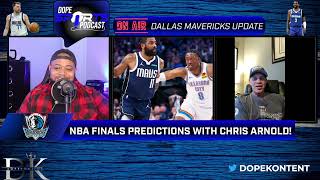 NBA FINALS PREDICTION WITH SPECIAL GUEST CHRIS ARNOLD mffl nbaplayoffs mavs nbafinals [upl. by Yevre]