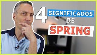 4 significados de SPRING  Increase your vocabulary [upl. by Yrac]