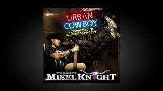 Mikel Knight quotBRING IT ONquot Urban Cowboy LP urban country Country rap [upl. by Hornstein]