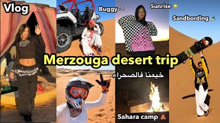 VLOG  Merzouga road trip خيمنا فالصحراء ⛺️🌵🐪 [upl. by Venuti]