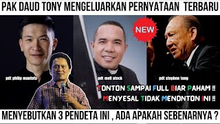 pak daud tony keluarkan penyataan amp sebutkan 3 pendeta ini  ada apakah   daud tony terbaru 2023 [upl. by Anima]