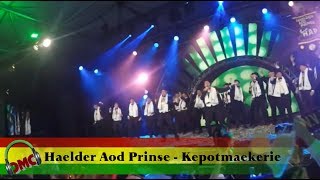 Haelder Aod Prinse  Kepotmaekerie halve finalist LVK 2019 MLLF [upl. by Kcim727]