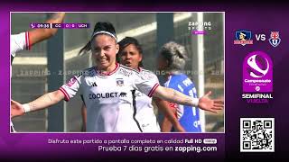 VIVO 🚨 ColoColo 31 U de Chile SEMIFINAL VUELTA  Torneo Nacional Femenino 2023 [upl. by Pallas]