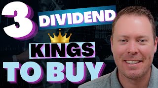 3 Dividend Kings I Am Looking To BUY [upl. by Aroel508]