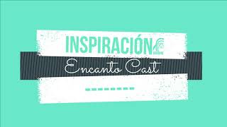 Inspiración  Karaoke  Encanto Cast [upl. by Alil717]