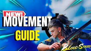 Ultimate Guide To Mastering Bloodstrike Movement 👑 Movement Guide  Tricks [upl. by Orelle270]