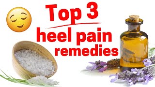 Top 3 Home Heel Pain Remedies [upl. by Cadmarr392]