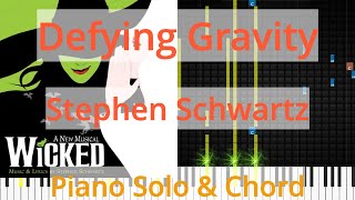 🎹Solo amp Chord Defying Gravity Stephen Schwartz Synthesia Piano [upl. by Einahets]