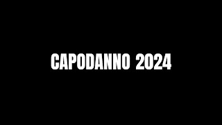 capodanno 2024 [upl. by Aehsel]