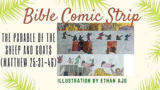 2 Minute Bible Comic Strip  quotThe Parable of the Sheep and the Goatsquot Illustration by Ethan Ajo [upl. by Nycila258]